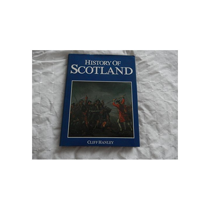History Of Scotland - Cliff Hanley